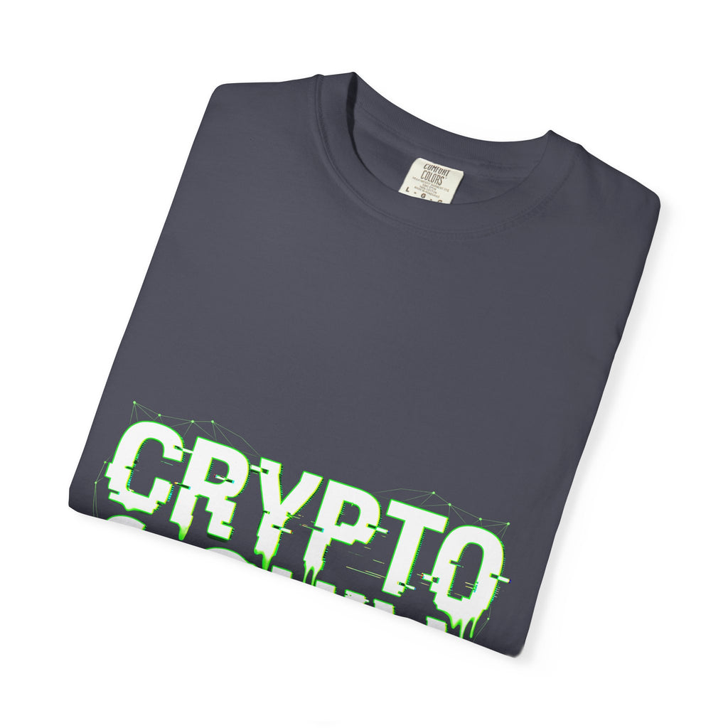 Crypto n Chill · V5 — Garment-Dyed Tee