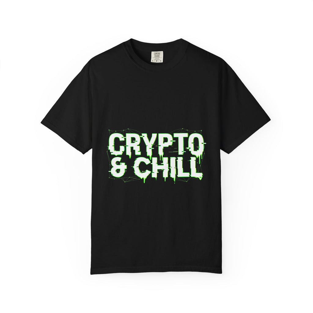Crypto n Chill · V5 — Garment-Dyed Tee
