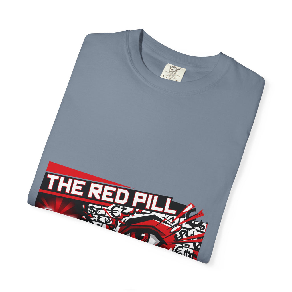 The Red Pill · V2 — Garment-Dyed Tee